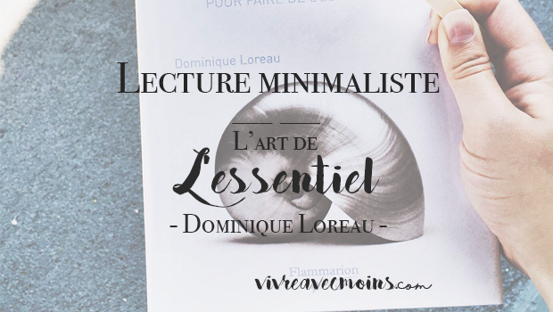 l'art de lessentiel - dominique loreau